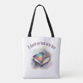 Ik sloot mijn boek af om hier te zijn tote bag (Achterkant)