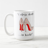 Ik sluit deals in hakken. koffiemok (Links)