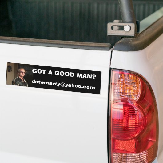 Ik sluit sept 06, datemarty@yahoo.com, GOT A... Bumpersticker (Op Truck)
