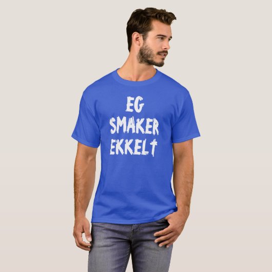 Ik smaak walgelijk in Noors blauw T-shirt (Voorkant volledig)