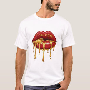 Ik smacht naar jou T-shirt - Gouden druipende lipp