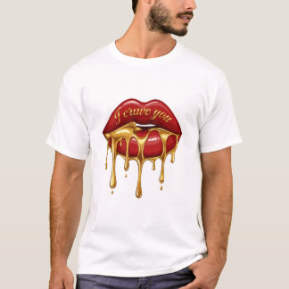Ik smacht naar jou T-shirt - Gouden druipende lipp