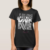 Ik smeek om de koning van Kings Women's T-Shirt (Voorkant)