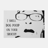 IK SMELL DOG POOP OP JE SHOOES Hilarious Deurmat (Voorkant)