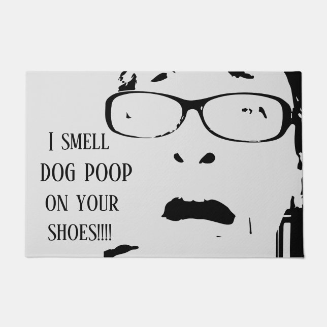 IK SMELL DOG POOP OP JE SHOOES Hilarious Deurmat (Voorkant)