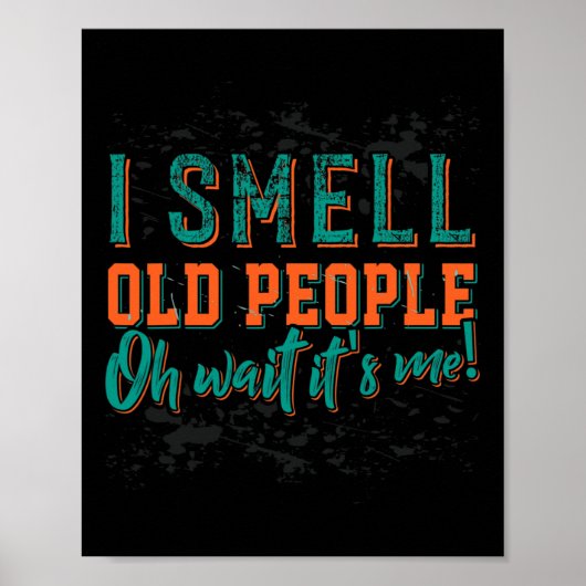 Ik smoel oude mensen... met mijn oude mensen die m poster (Voorkant)