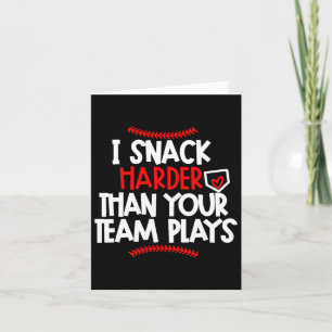 Ik snack harder dan jouw team Bysebyll Mama speelt Kaart