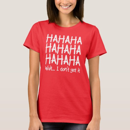 Ik snap het niet Funny T-Shirt (Voorkant)