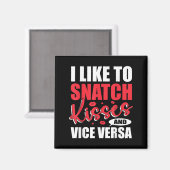 Ik snap kusjes en versterkers; vice versa grappig  magneet (Voorkant / Achterkant)