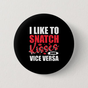 Ik snap kusjes en versterkers; vice versa grappig ronde button 5,7 cm