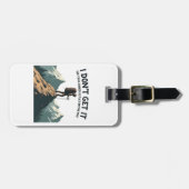 Ik snap niet dat het pad er zo plat uitzag bagagelabel (Voorkant horizontaal)