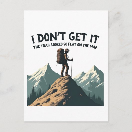 Ik snap niet dat het pad er zo plat uitzag briefkaart (Voorkant)