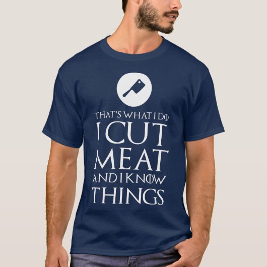 Ik snijd Vlees Funny Butcher Gift T-shirt (Voorkant)