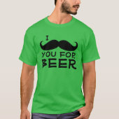 Ik snor je voor Beer Funny St Patrick's Day T-shirt (Voorkant)
