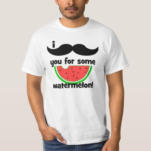 Ik snor je voor een watermeloen t-shirt (Voorkant)