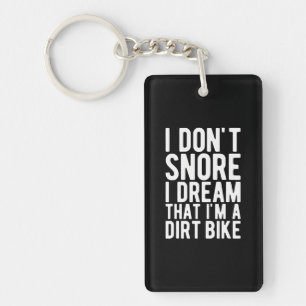 Ik snurk niet dat ik droom dat ik een vuile fiets  sleutelhanger