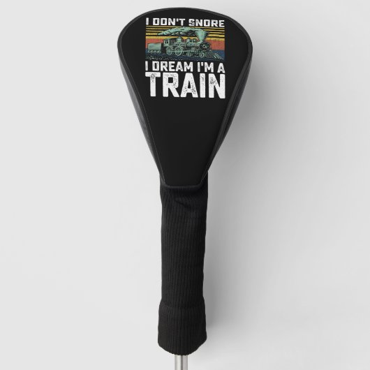 Ik snurk niet Ik droom Ik ben een Train Retro Golfheadcover (Voorkant)