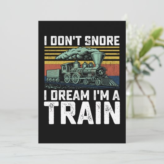 Ik snurk niet Ik droom Ik ben een Train  Retro Kaart (Staand voorkant)