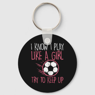 Ik speel als Girl Soccer Cute Football Player Girl Sleutelhanger