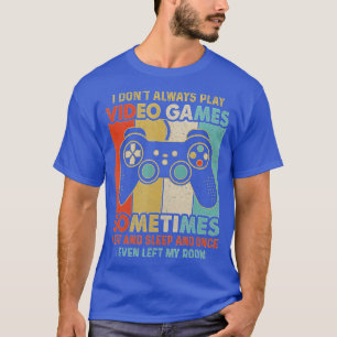 Ik speel altijd geen videogames Funny Boys ns (13) T-shirt