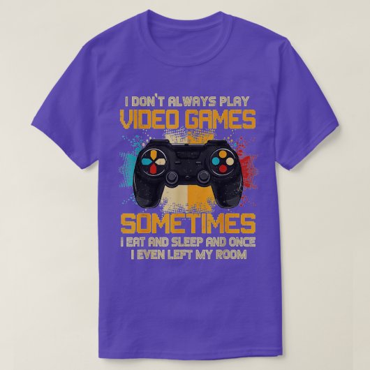 Ik speel altijd geen videogames Funny Boys ns (9) T-shirt (Design voorkant)