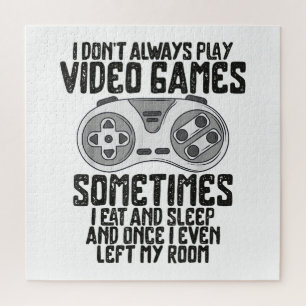 Ik speel altijd videospelletjes Humor grappig Legpuzzel