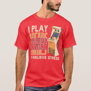 Ik speel arcadespellen om stress te verlichten vin t-shirt