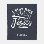 Ik speel bas voor Jezus christelijke gitarist Fleece Deken (Voorkant)