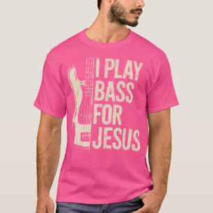 Ik speel basgitaar voor Jesus Bass en Christelijk T-shirt