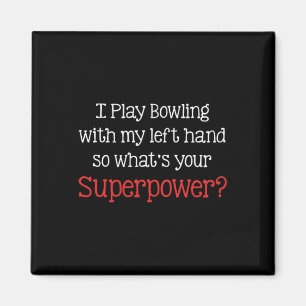 Ik speel bowling met mijn linkerhand, dus wat is j magneet