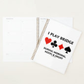 Ik speel bridge 's ochtends, 's middags en 's avon planner (Display)