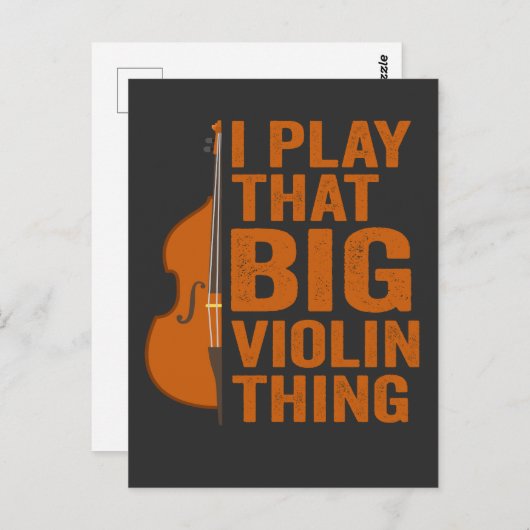 Ik speel dat grote viool ding muziekinstrument  briefkaart (Voorkant / Achterkant)
