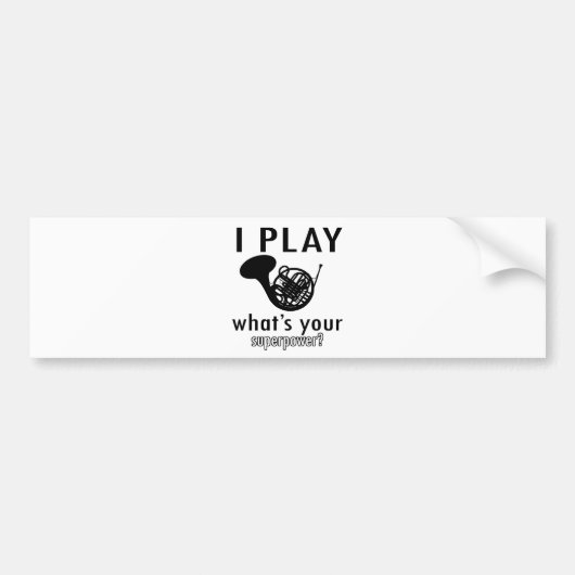 Ik speel de Franse hoorn Bumpersticker (Voorkant)