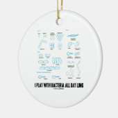 Ik speel de hele dag met bacteriën (morfologie) keramisch ornament (Links)