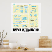 Ik speel de hele dag met bacteriën (morfologie) poster (Keuken)