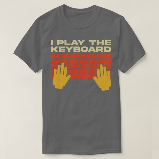 Ik speel de Keyboard Grappige Programmer T-shirt (Design voorkant)