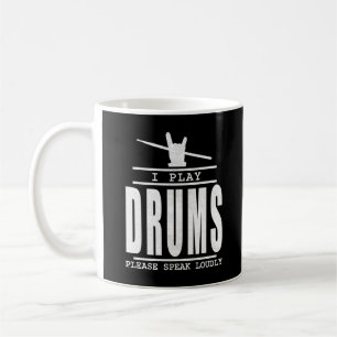 Ik speel Drums PLease Speak Louly - Drummers Citaa Koffiemok