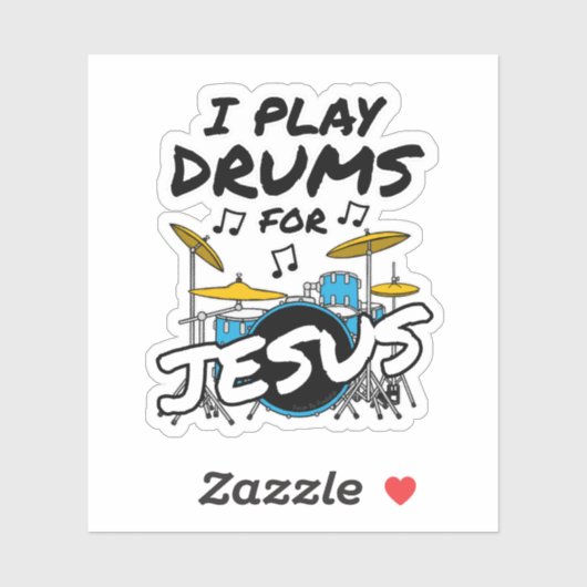Ik speel drums voor Jesus, een Christelijke drumme Sticker (Vel)