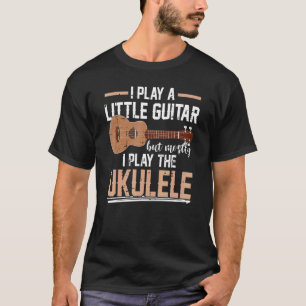 Ik speel een beetje gitaar, maar meestal speel ik t-shirt