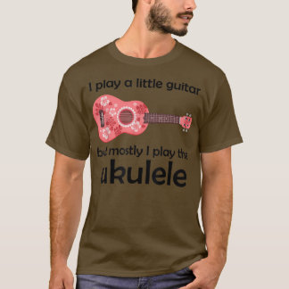 Ik speel een beetje gitaar, maar meestal speel ik  t-shirt