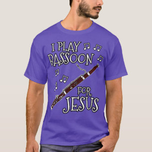 Ik speel fagot voor Jesus fagottist Church Musicia T-shirt