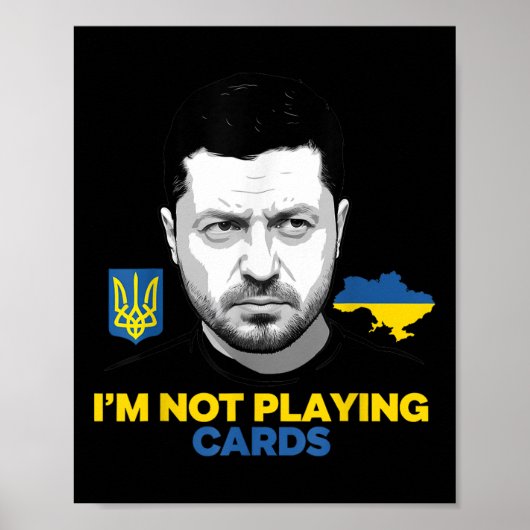 Ik speel geen Zelensky Trump Support Poster (Voorkant)