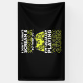 Ik speel gewoonlijk videogames spandoek (Verticaal)