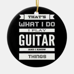 Ik speel gitaar en ik ken dingen keramisch ornament