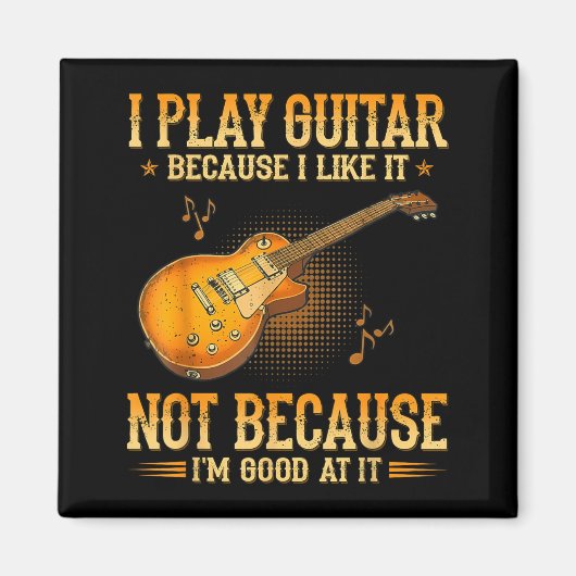 Ik speel gitaar omdat ik het leuk vind, niet omdat magneet (Voorkant)