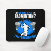 Ik speel Goodminton Racket Shuttle Hobby Badminton Muismat (Met muis)