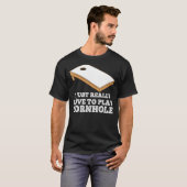 Ik speel graag Cornhole. T-shirt (Voorkant volledig)