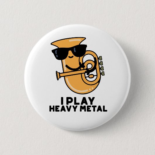 Ik speel Heavy Metal Grappige Tuba Pun Ronde Button 5,7 Cm (Voorkant)