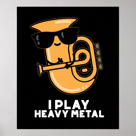 Ik speel heftig Metal Funny Tuba Pun Dark BG Poster (Voorkant)