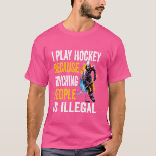 Ik speel hockey Gezegde Funny Ice Hockey Coach T-shirt